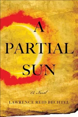 A Partial Sun: A bádogos tanonc sorozat - A Partial Sun: The Tinsmith's Apprentice Series