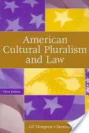 Az amerikai kulturális pluralizmus és a jog - American Cultural Pluralism and Law