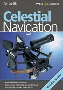 Égi navigáció: Tanulja meg, hogyan sajátíthatja el a tengerészek egyik legrégebbi művészetét - Celestial Navigation: Learn How to Master One of the Oldest Mariner's Arts