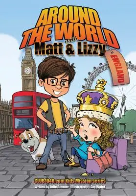 A világ körül Mattel és Lizzyvel - Anglia - Around The World with Matt and Lizzy - England