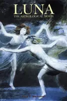 Luna: Az asztrológiai Hold - Luna: The Astrological Moon
