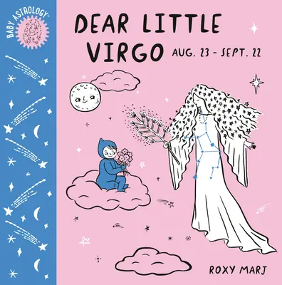 Baba-asztrológia: Kedves Kedves Ikrek! Szűz: Kedves kis Szűz - Baby Astrology: Dear Little Virgo