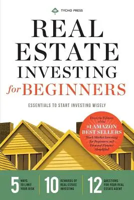 Ingatlanbefektetés kezdőknek: Alapvető tudnivalók a bölcs befektetés megkezdéséhez - Real Estate Investing for Beginners: Essentials to Start Investing Wisely