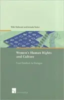 A nők emberi jogai és a kultúra: A patthelyzettől a párbeszédig - Women's Human Rights and Culture: From Deadlock to Dialogue