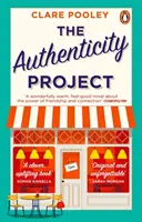 Authenticity Project - A jó érzésű regény, amire most szükséged van - Authenticity Project - The feel-good novel you need right now