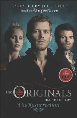 Az eredetiek: A feltámadás - The Originals: The Resurrection