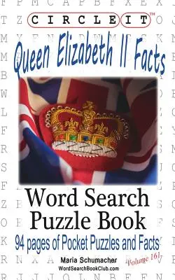 Circle It, Queen Elizabeth II Facts, Word Search, Puzzle Book, Szókereső, Puzzle Book - Circle It, Queen Elizabeth II Facts, Word Search, Puzzle Book