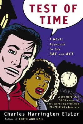 Test of Time: Ein neuartiger Ansatz für SAT und ACT - Test of Time: A Novel Approach to the SAT and ACT