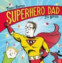 Szuperhős apa - Superhero Dad