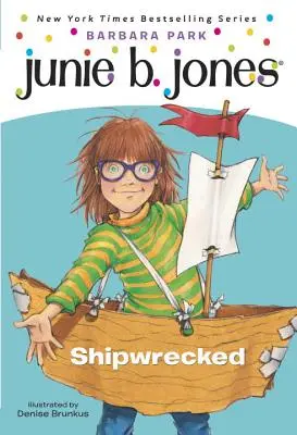 Junie B. Jones #23: Hajótörést szenvedett - Junie B. Jones #23: Shipwrecked