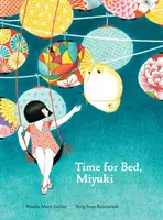 Ideje lefeküdni, Miyuki - Time for Bed, Miyuki