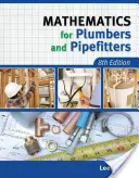 Matematika vízvezeték-szerelőknek és csőszerelőknek - Mathematics for Plumbers and Pipefitters