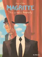 Magritte: Ez nem életrajz - Magritte: This Is Not a Biography