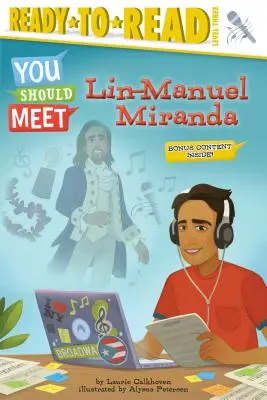 Lin-Manuel Miranda: Read Ready-To-Read 3. szint - Lin-Manuel Miranda: Ready-To-Read Level 3