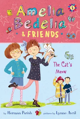 Amelia Bedelia és barátai: A macska nyávogása - Amelia Bedelia & Friends: The Cat's Meow