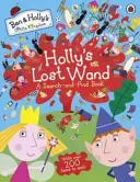 Ben és Holly kis királysága: Holly elveszett pálcája - Kereső-és-kereső könyv - Ben and Holly's Little Kingdom: Holly's Lost Wand - A Search-and-Find Book