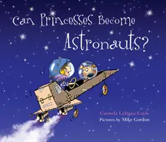 Lehetnek-e a hercegnőkből űrhajósok? - Can Princesses Become Astronauts?