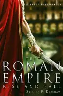 A Római Birodalom rövid története - Brief History of the Roman Empire