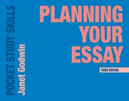 Az esszé megtervezése - Planning Your Essay