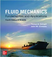 FLUIDMECHANIKA: ALAPJAI ÉS ALKALMAZÁSAI, SI - FLUID MECHANICS: FUNDAMENTALS AND APPLICATIONS, SI