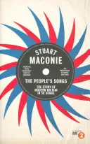 The People's Songs: A modern Nagy-Britannia története 50 lemezben - The People's Songs: The Story of Modern Britain in 50 Records