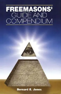 Szabadkőművesek útmutatója és kézikönyve - Freemasons' Guide and Compendium