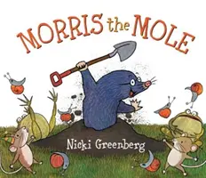 Morris, a vakond - Morris the Mole