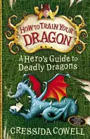 Hogyan neveld a sárkányodat: Egy hős útikalauza a halálos sárkányokhoz - 6. könyv - How to Train Your Dragon: A Hero's Guide to Deadly Dragons - Book 6