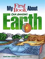 Első könyvem a csodálatos Földünkről - My First Book about Our Amazing Earth