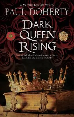 Sötét királynő felemelkedése: Középkori krimisorozat - Dark Queen Rising: A medieval mystery series