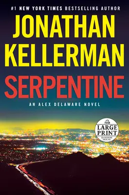 Serpentine: Egy Alex Delaware-regény - Serpentine: An Alex Delaware Novel