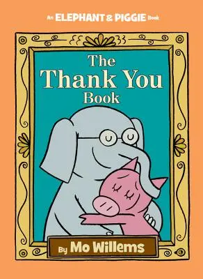 A köszönőkönyv - The Thank You Book