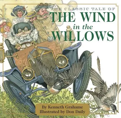 A szél a fűzfákban: A klasszikus kiadás - The Wind in the Willows: The Classic Edition