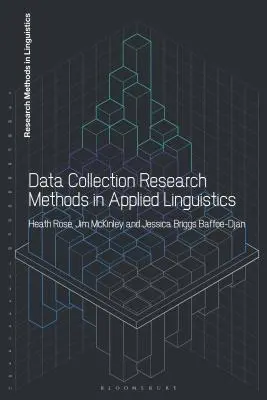 Adatgyűjtési kutatási módszerek az alkalmazott nyelvészetben - Data Collection Research Methods in Applied Linguistics