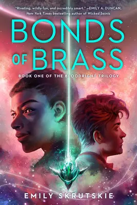 Bonds of Brass: A Bloodright-trilógia első könyve - Bonds of Brass: Book One of the Bloodright Trilogy