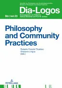 Filozófia és közösségi gyakorlatok - Philosophy and Community Practices