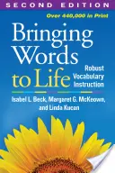 Bringing Words to Life: Robusztus szókincsoktatás - Bringing Words to Life: Robust Vocabulary Instruction