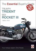 Triumph Trident és BSA Rocket III: 1968 és 1976 között - Triumph Trident & BSA Rocket III: 1968 to 1976