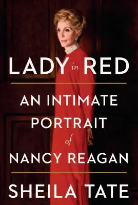 Lady in Red: Nancy Reagan intim portréja - Lady in Red: An Intimate Portrait of Nancy Reagan