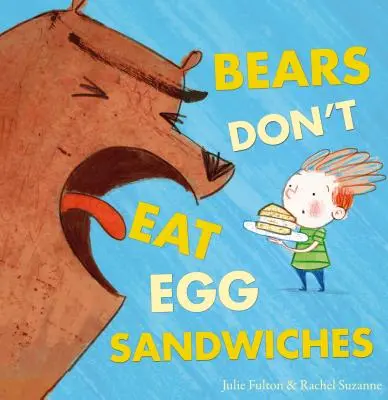 A medvék nem esznek tojásos szendvicset - Bears Don't Eat Egg Sandwiches