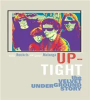 Up-Tight: The Velvet Underground Story