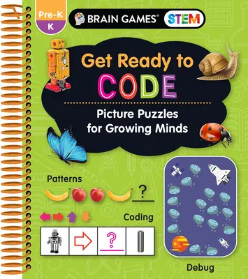 Brain Games Stem - Készülj fel a kódolásra: Képes rejtvények növekvő elméknek (munkafüzet) - Brain Games Stem - Get Ready to Code: Picture Puzzles for Growing Minds (Workbook)