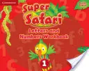 Super Safari Level 1 Betűk és számok munkafüzet - Super Safari Level 1 Letters and Numbers Workbook