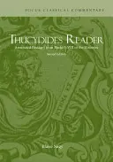 Thuküdidész-olvasókönyv - Annotált részek a Történetek I-VIII. könyvéből - Thucydides Reader - Annotated Passages from Books I-VIII of the Histories