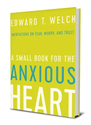 Small Bk for the Anxious Heart