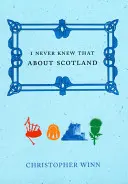 Ezt sosem tudtam Skóciáról - I Never Knew That about Scotland