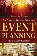 A sikeres rendezvényszervezés teljes útmutatója - The Complete Guide to Successful Event Planning