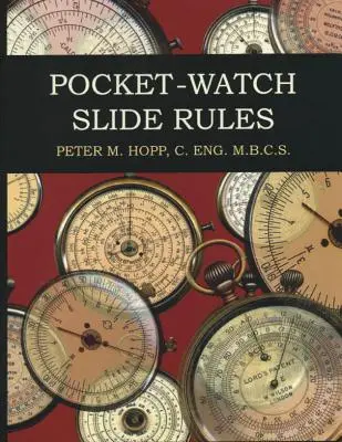 Zsebóra diaszabályok - Pocket-Watch Slide Rules