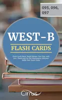 WEST-B Flash Cards Book: Rapid Review Test Prep with 300+ Flashcards for the Washington Educator Skills Test-Basic Exam (Gyors áttekintő tesztfelkészítés 300+ tanulókártyával a washingtoni pedagógus készségvizsgához) - WEST-B Flash Cards Book: Rapid Review Test Prep with 300+ Flashcards for the Washington Educator Skills Test-Basic Exam