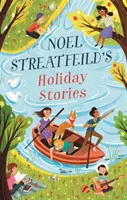 Noel Streatfeild ünnepi történetei - A 'Balettcipők' szerzőjétől - Noel Streatfeild's Holiday Stories - By the author of 'Ballet Shoes'